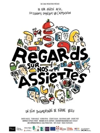 Regards sur nos assiettes movie poster - Entertainment content
