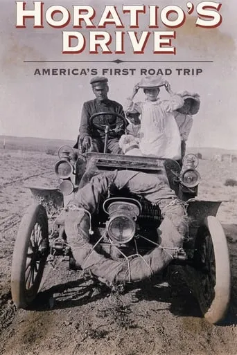 Horatio's Drive: America's First Road Trip movie poster - Rated 7.3/10