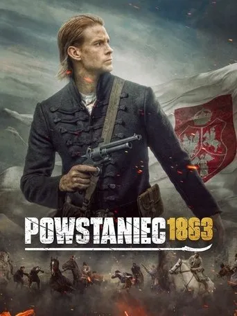 Powstaniec 1863 movie poster - Rated 5.4/10