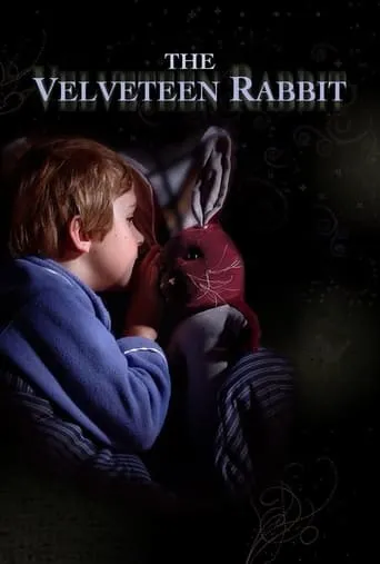 The Velveteen Rabbit movie poster - Entertainment content