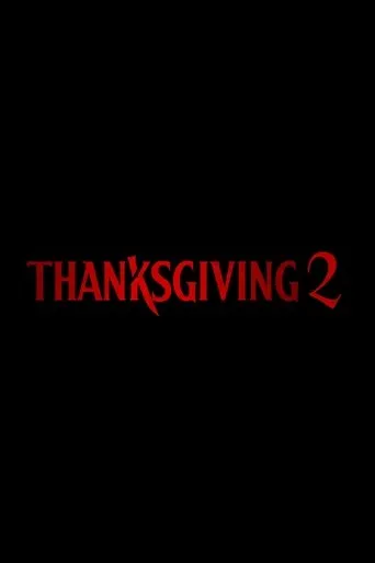 Thanksgiving 2 movie poster - Entertainment content