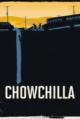 Chowchilla movie poster - Rated 6.1/10