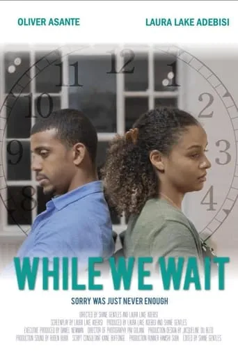 While We Wait movie poster - Entertainment content
