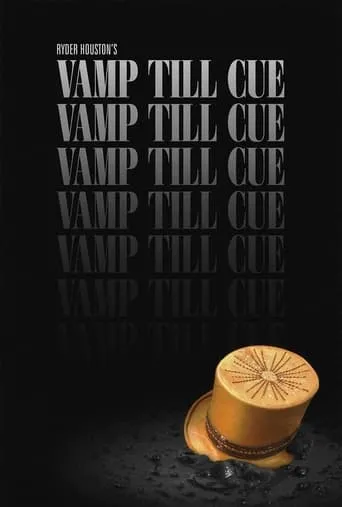 Vamp Till Cue movie poster - Entertainment content