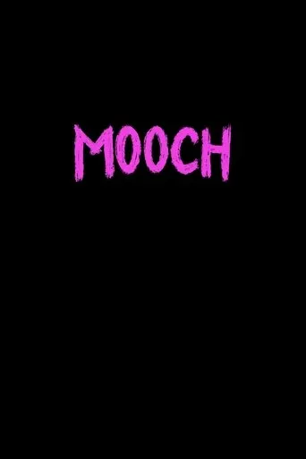Mooch movie poster - Entertainment content