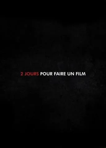 2 Jours pour faire un Film movie poster - Entertainment content