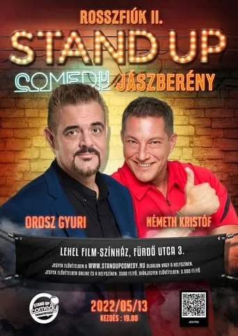 Rosszfiúk 2. - Orosz György, Németh Kristóf közös stand up comedy műsora movie poster - Entertainment content
