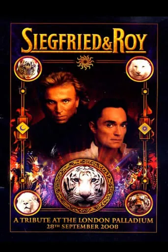 A Tribute to Siegfried & Roy movie poster - Entertainment content