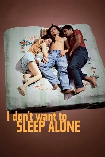 I Don't Want to Sleep Alone movie poster - Rated 6.6/10