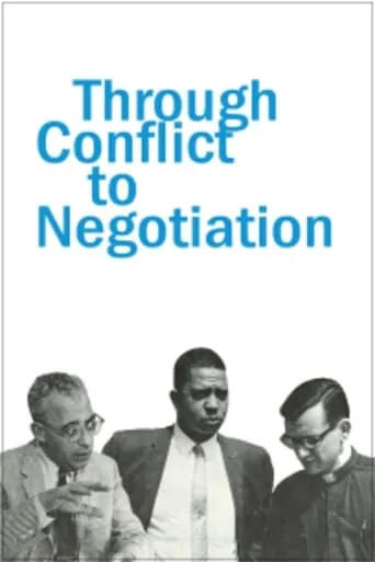 Through Conflict to Negotiation movie poster - Entertainment content