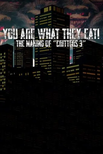 You Are What They Eat: The Making of Critters 3 movie poster - Entertainment content