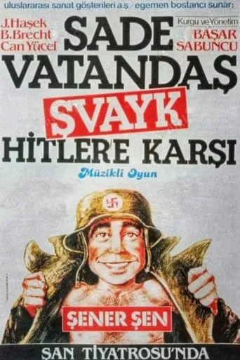 Sade Vatandaş Şvayk Hitler'e Karşı movie poster - Entertainment content