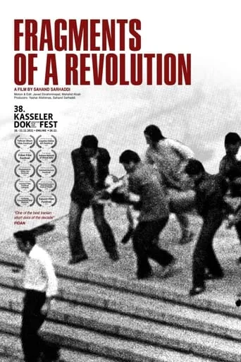 Fragments of a Revolution (Sahneye Tarikh) movie poster - Rated 8/10
