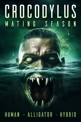 Crocodylus: Mating Season movie poster - Rated 4.7/10