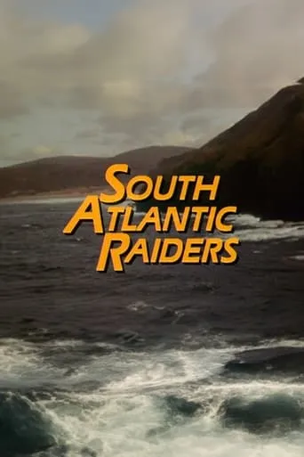 South Atlantic Raiders: Part 1 movie poster - Entertainment content