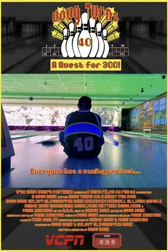 Doug Turns 40: A Quest for 300! movie poster - Rated 10/10