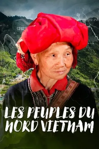 Les Peuples du Nord Vietnam movie poster - Rated 8/10
