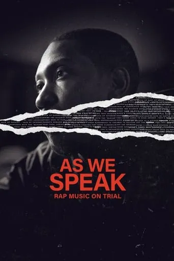 As We Speak: Rap Music on Trial movie poster - Rated 5.7/10