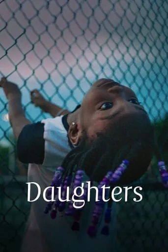 Daughters movie poster - Rated 7.975/10