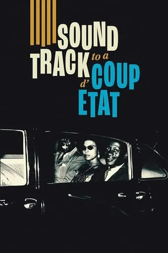 Soundtrack to a Coup d'Etat movie poster - Rated 7.5/10