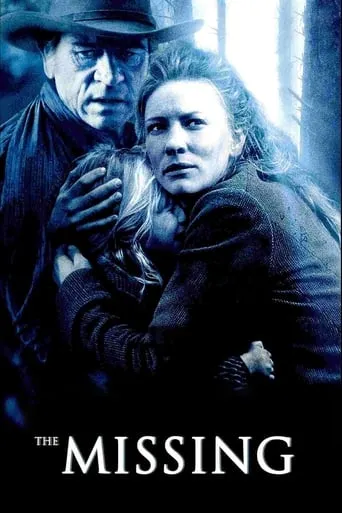 The Missing movie poster - Rated 6.307/10