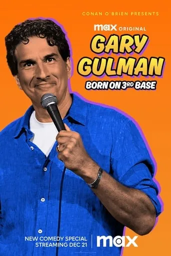 Gary Gulman: Born on 3rd Base movie poster - Rated 4/10