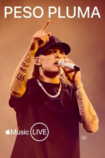 Apple Music Live: Peso Pluma movie poster - Rated 6.9/10