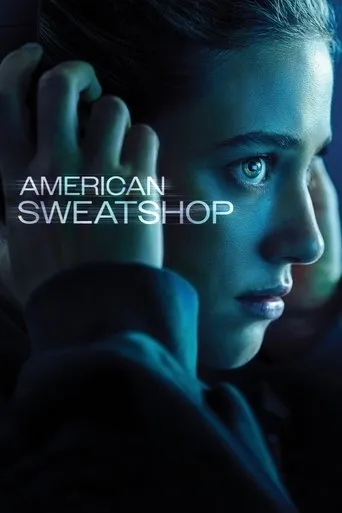 American Sweatshop movie poster - Rated 4.9/10