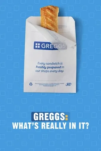 Greggs: What's Really in It? movie poster - Entertainment content