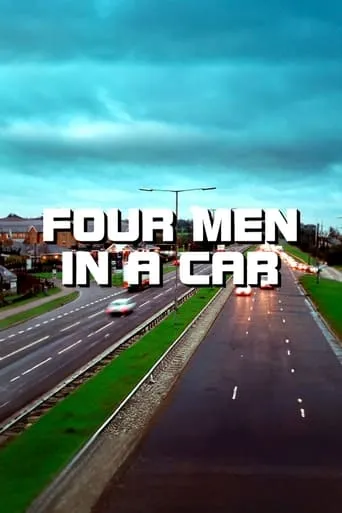 Four Men in a Car movie poster - Entertainment content