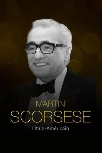 Martin Scorsese, l'Italo-Américain movie poster - Rated 8.7/10