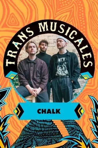 Chalk en concert aux Trans Musicales de Rennes 2023 movie poster - Rated 7/10