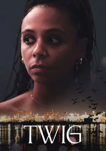 Twig movie poster - Entertainment content