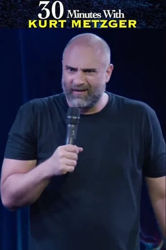 30 Minutes with Kurt Metzger movie poster - Entertainment content