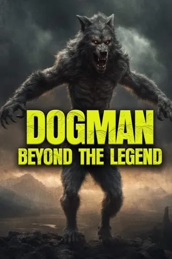 Dogman: Beyond the Legend movie poster - Entertainment content