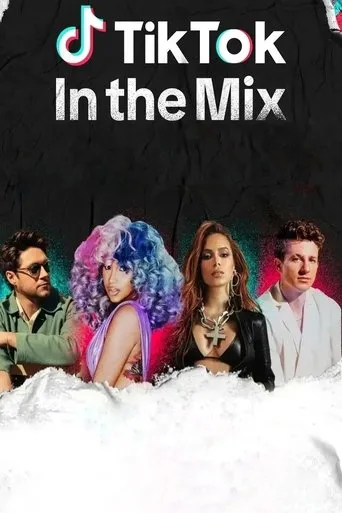 TikTok: In the Mix movie poster - Rated 5.2/10