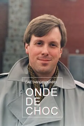 Gaétan Girouard: onde de choc movie poster - Rated 10/10