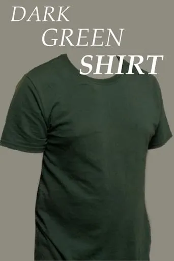Dark Green Shirt movie poster - Entertainment content