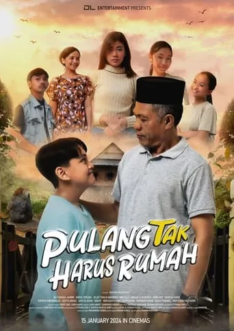 Pulang Tak Harus Rumah movie poster - Rated 5.5/10