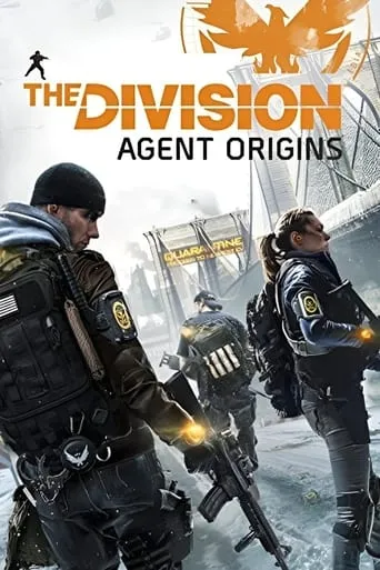 The Division: Agent Origins movie poster - Rated 6/10