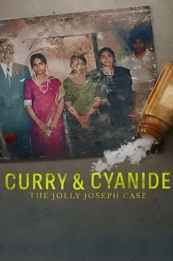 Curry & Cyanide: The Jolly Joseph Case movie poster - Rated 6.6/10