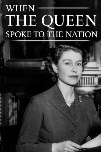 When the Queen Spoke to the Nation movie poster - Entertainment content