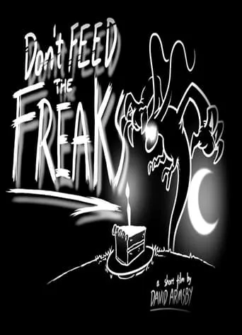 Don't Feed the Freaks movie poster - Rated 8/10