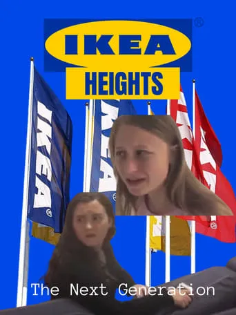 IKEA Heights: The Next Generation movie poster - Rated 10/10