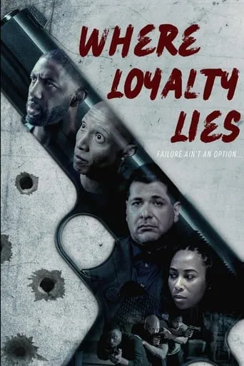 Where Loyalty Lies movie poster - Entertainment content