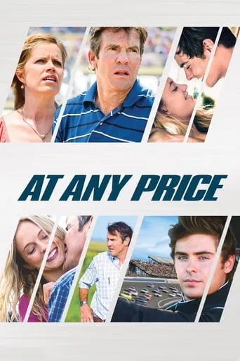 At Any Price movie poster - Rated 5.4/10