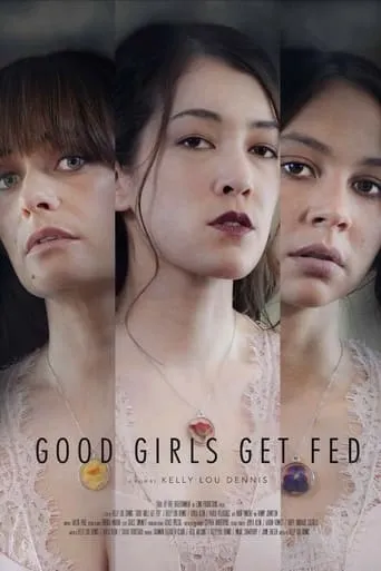 Good Girls Get Fed movie poster - Entertainment content