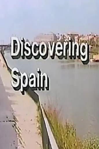 Discovering Spain movie poster - Entertainment content