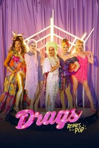 Drags - Reines de la pop movie poster - Entertainment content