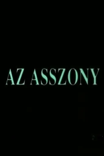 Az asszony movie poster - Entertainment content